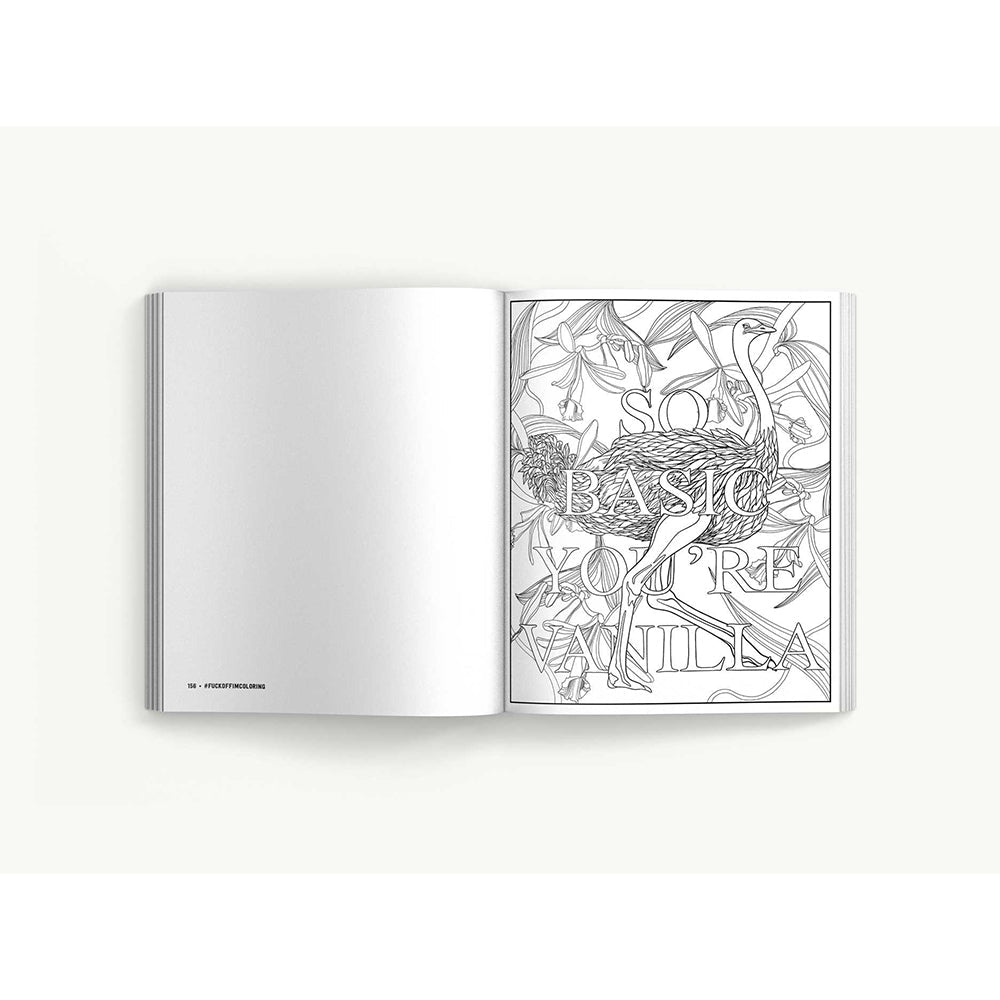 Fuck Off, I''m Coloring: The Complete Collection