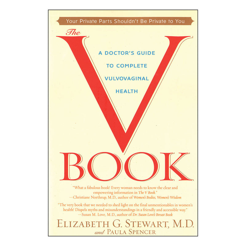 The V Book: A Doctor''s Guide to Complete Vulvovaginal Health