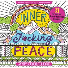 Inner Fucking Peace Coloring Book