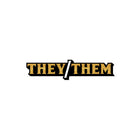 Pronoun  They/Them Pin