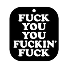 Wood Rocket Air Freshener Fuck You You Fucking Fuck