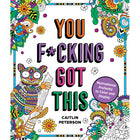 You F*cking Got This Coloring Book