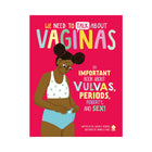 We Need to Talk About Vaginas