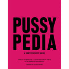 Pussypedia: A Comprehensive Guide