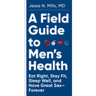 A Field Guide to Men''s Health