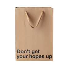 Snarky Gift Bags Don''t Get Your Hopes Up 3pk