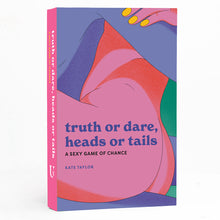 Truth or Dare, Heads or Tails:Â A Sexy Game of Chance