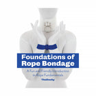 Foundations of Rope Bondage