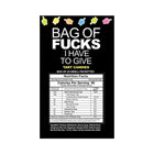 Bag Of Fucks I Have To Give Bag of 25