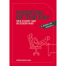 Position of the Day Revised and Updated:Â Sex Every Day in Every WayÂ