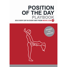 Position of the Day Playbook Revised and Updated:Â Sex Every Day in Every WayÂ