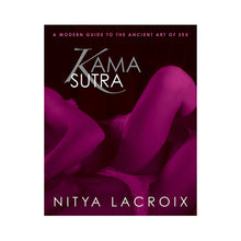 Kama Sutra: A Modern Guide to the Ancient Art of Sex